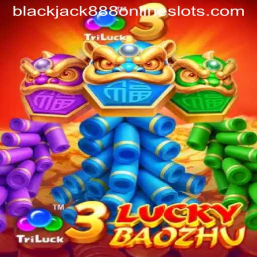 Exploring the Dynamic World of 3LuckyBaozhu and Blackjack888