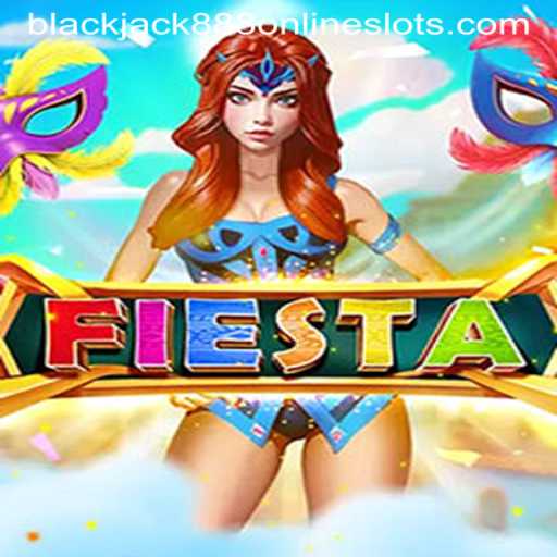 Exploring Fiesta: The Thrilling World of Blackjack888