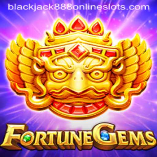 Discover the Thrills of FortuneGems and Blackjack888: An Immersive Gaming Journey