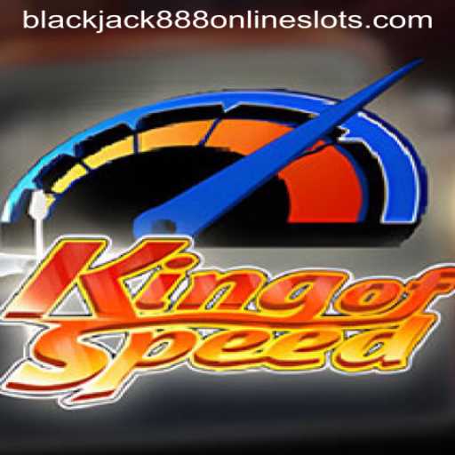 King of Speed: A Thrilling Journey into the World of Blackjack888