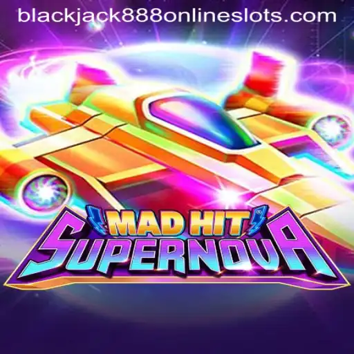 Exploring the Thrilling World of MadHitSupernova and the Role of blackjack888