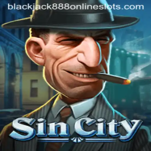 Exploring the Intriguing World of SinCity and Blackjack888