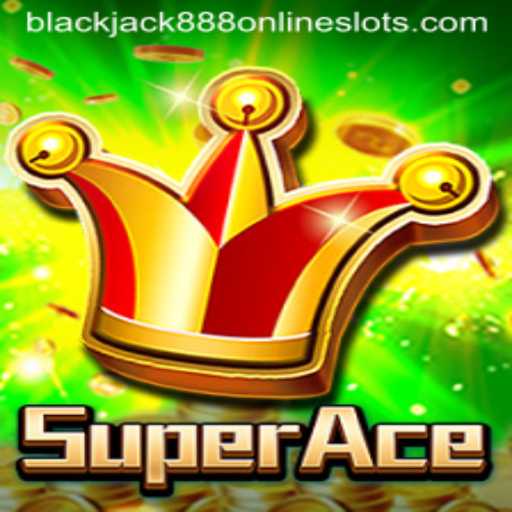 Exploring SuperAce: The Latest Sensation in Blackjack Gaming