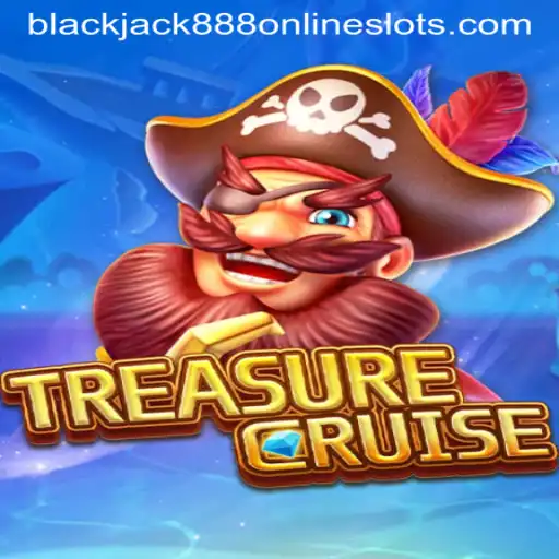 Exploring the Exciting World of TREASURECRUISE with blackjack888